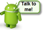 Talk to android to type and send messages