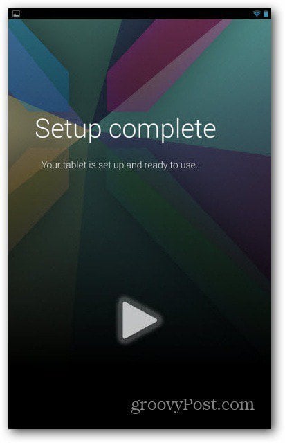 Nexus 7 user accounts setup complete