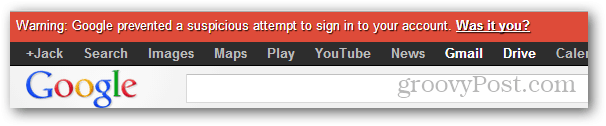 warning: google prevented a suspicious attempt to sign in to your acount was it you?