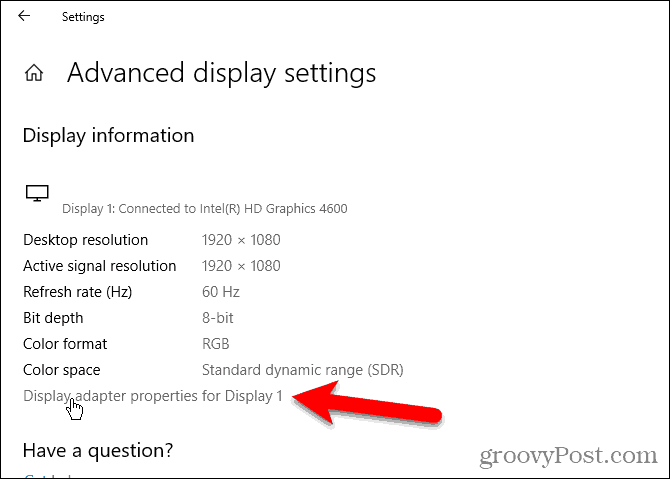 Click Display adapter properties