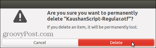 Delete confirmation dialog box for deleting font in /usr/share/fonts folder