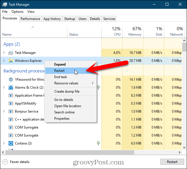 Right-click on the Windows Explorer process and select Restart in the Windows 10 Task Manager