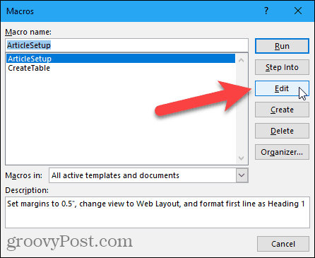 Click Edit on the Macros dialog box in Word