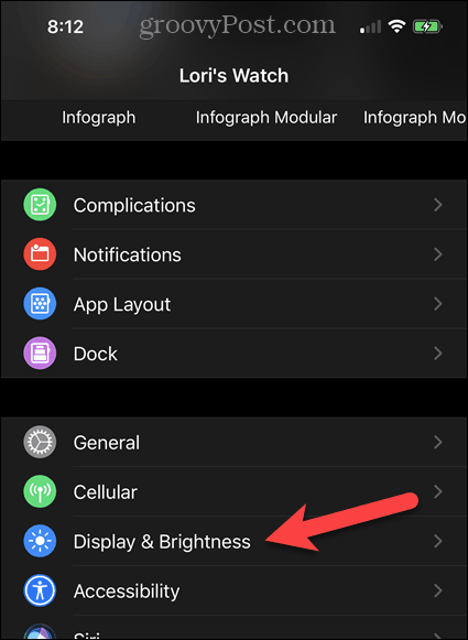 Tap Display & Brightness in the Watch app on your iPhone