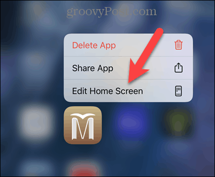 Tap Edit Home Screen on iPhone popup menu