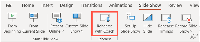 Click Rehearse with Coach on the Slide Show tab