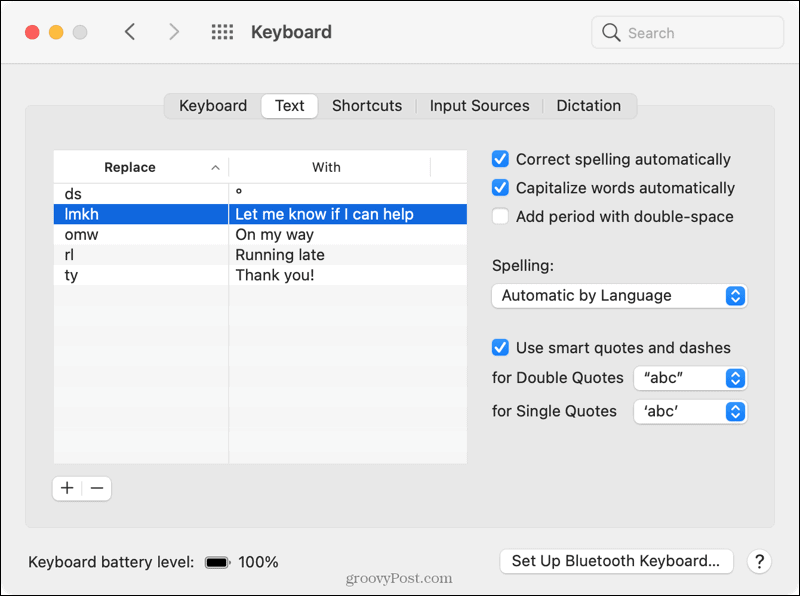 Open System Preferences, Keyboard and select Text on Mac