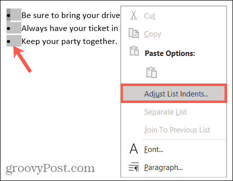 Right-click and pick Adjust List Indents