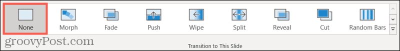 Select None to remove transitions in PowerPoint