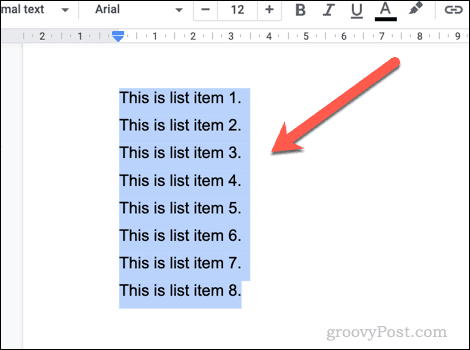 Selected text in Google Docs for use as a list.